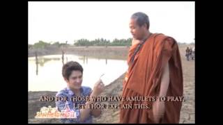 INTERVIEW: KRUBA KRISSANA EXPLAINS HOW AMULETS ARE RELATED TO TEMPLE CONTRIBUTION AND MERITS