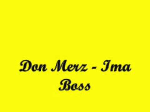 Don Merz - Ima Boss