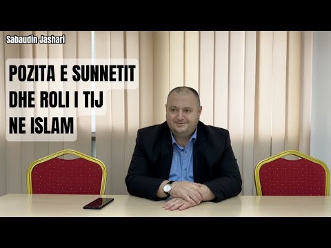 “Pozita e Sunnetit dhe roli i tij në Islam” |Ligjëratë| Sabaudin Jashari
