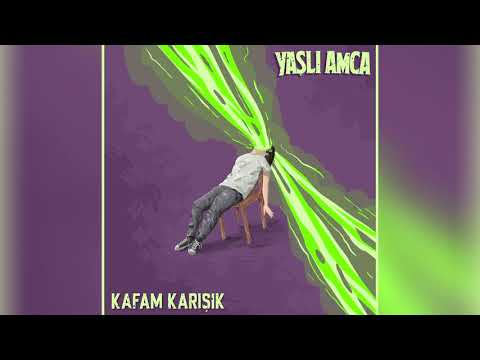 Yaşlı Amca - Kafam Karışık