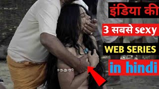 Top Best Indian adult Web Series  Watch Alone  Fre