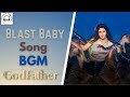Blast Baby Song BGM Chiranjeevi Salman Khan Thaman S Bass Boosted Thallapakavinaybgm