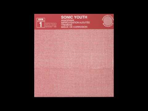 SONIC YOUTH ‎- ANAGRAMA [FULL ALBUM]