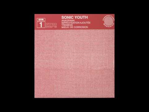 SONIC YOUTH ‎- ANAGRAMA [FULL ALBUM]