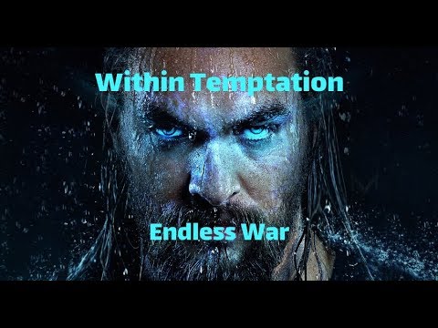 Within Temptation - Endless War --- Unofficial HD Video / Aquamen