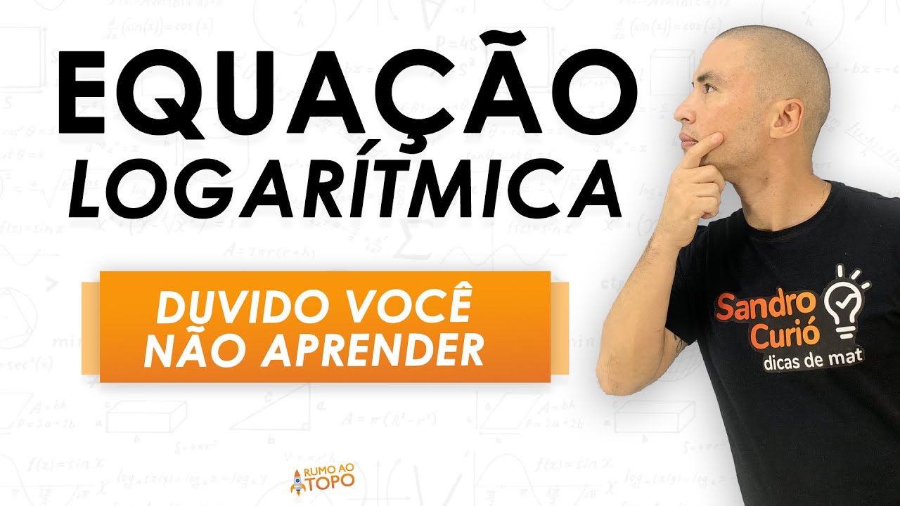 FÁCIL E RÁPIDO | EQUAÇÃO LOGARÍTMICA