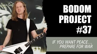 Bodom Project | Children of Bodom - If You Want Peace... Prepare For War | Guitar Cover