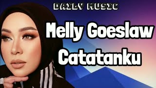 Download lagu Catatanku | Melly Goeslaw [Lirik Lagu] mp3