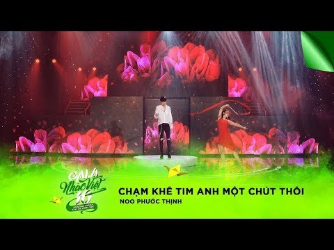 Chạm Khẽ Tim Anh Một Chút Thôi - Noo Phước Thịnh | Gala Nhạc Việt 10 (Official)