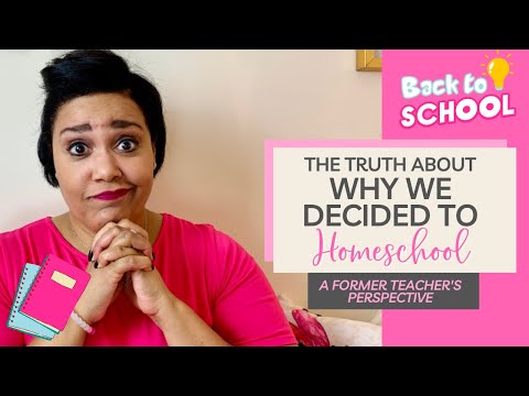 The Truth about Why We Decided to Homeschool:  A Former Teacher's Perspective