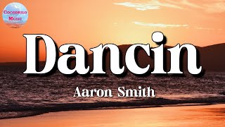 Aaron Smith – Dancin || Justin Bieber, Eminem (Lyrics)