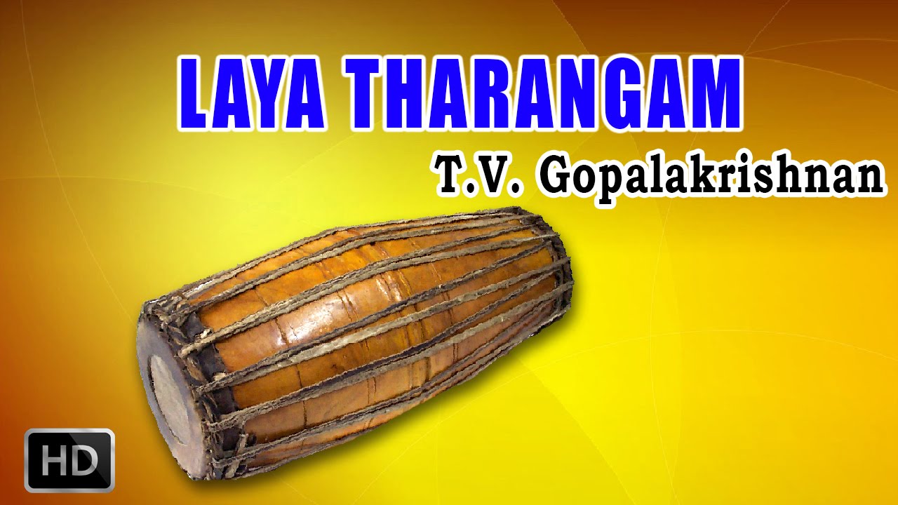 T.V.Gopalakrishnan - Classical Instrumental - Mridangam - Chappu - Laya Tharangam