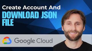 How to Create a Google Cloud Service Account and Download Client JSON 