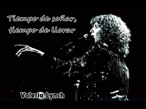 Tiempo De Sonar Tiempo De Llorar - Valeria Lynch