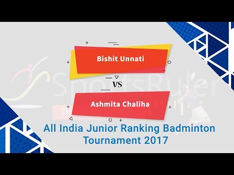 CDBA - Bishit Unnati vs Ashmita Chaliha | U19 |  All India Junior Ranking Tournament |2017