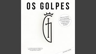 Os Golpes - Vá lá Senhora