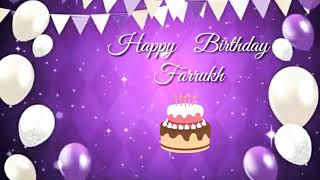 Happy birthday 🎁🎂 Farrukh
