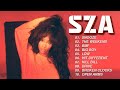 SZA GREATEST HITS PLAYLIST BEST FULL ALBUM OF SZA SZA HITS NEW