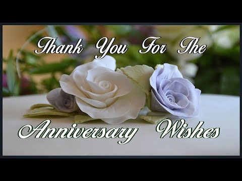 Thank You For The Anniversary Wishes