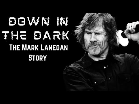 Down In The Dark: The Mark Lanegan Story (2023 Grunge Documentary)