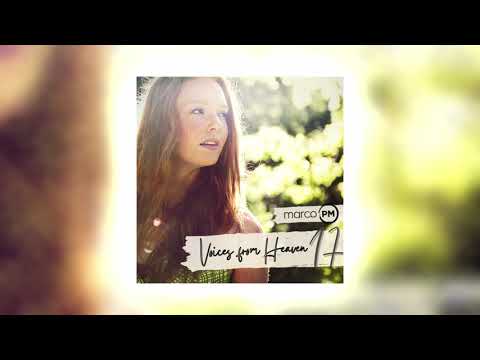 Marco PM - Voices from Heaven volume 17 [Vocal Trance/Euro Trance Mix 2021]