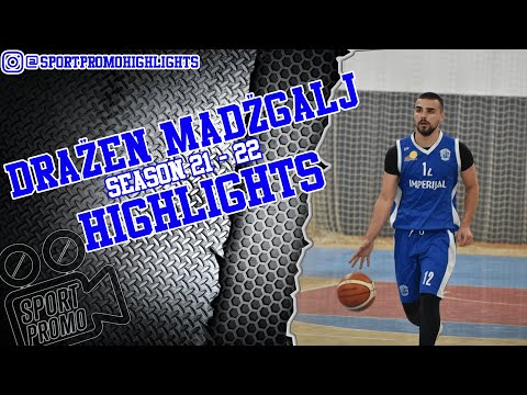 Dražen Madžgalj #12 || KK Jedinstvo || Season 21 - 22 || Highlights