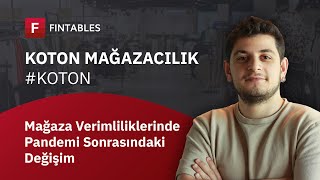 Koton Mağazacılık - Detaylı Şirket İncelemesi #KOTON