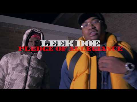 LEEK DOE- Pledge Of Allegiance (Official Video) [Directed X BiLLyCLEAN]