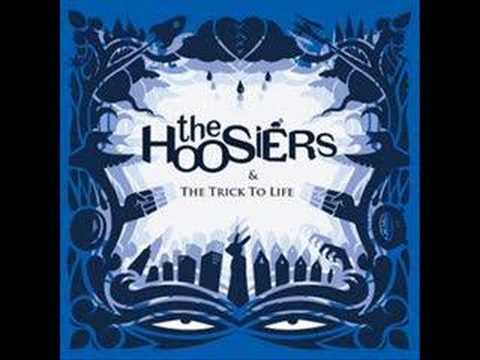 The Hoosiers - Clinging on for life
