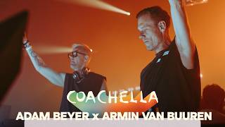 Adam Beyer B2B Armin van Buuren - Live @ Coachella 2026 Yuma Tent