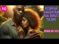Kijana Masikini na Binti Tajiri Msimu wa 3 Part 10 (Madebe Lidai) #netflix #sadstory #lovestory