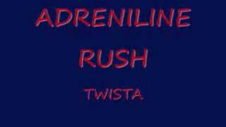 twista- adreniline rush