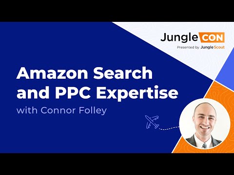 Advanced Amazon PPC Advertising Campaign and Strategy | JungleCon 2021 | Session 09