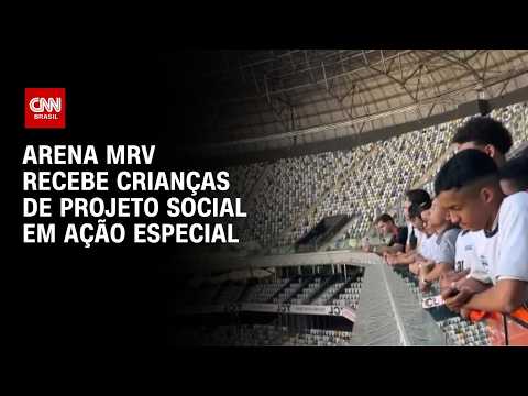 Projeto social promove visita de crianças à Arena MRV | CNN PRIME TIME
