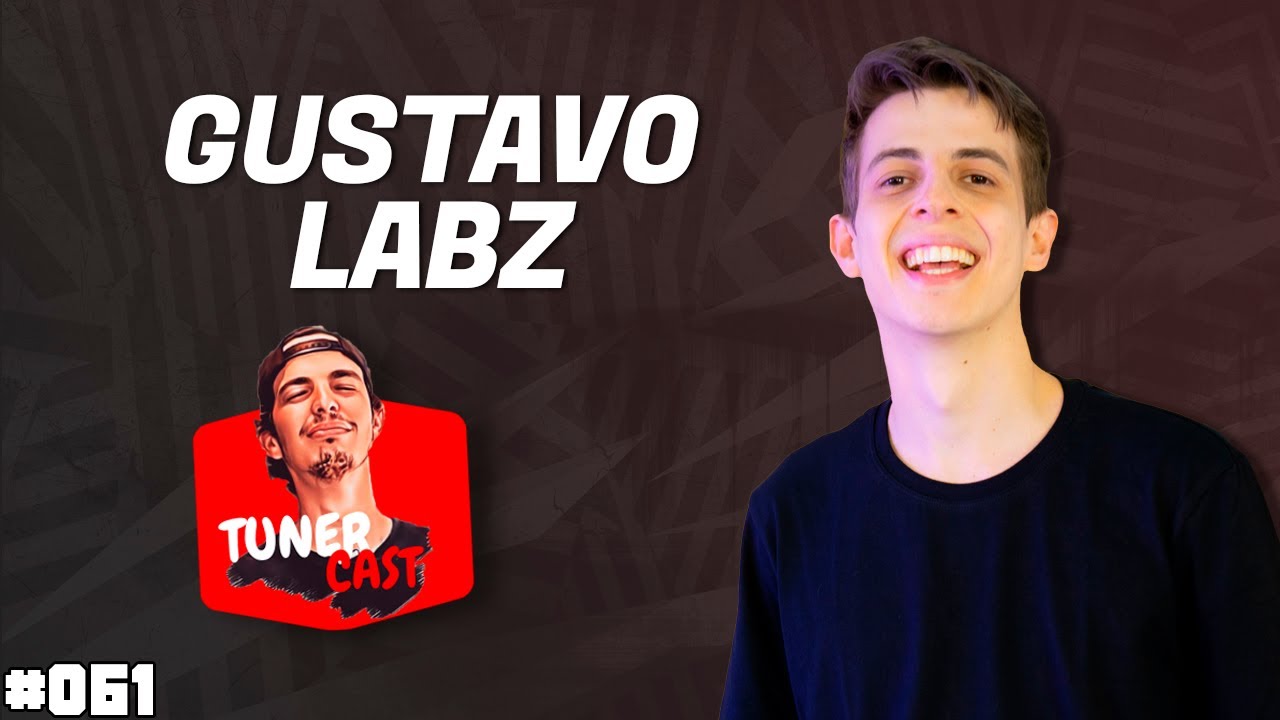 TunerCast #061 - Gustavo ( @LabzStudio )