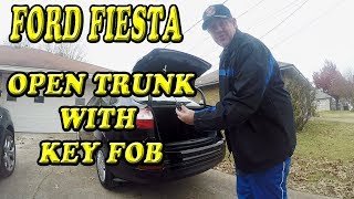 FORD FIESTA HOW TO OPEN THE TRUNK WITH THE KEY FOB