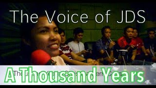 The Voice of JDS: A Thousand Years (Christina Perri Cover) By Warla