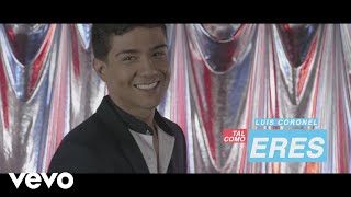 Luis Coronel - Tal Como Eres (Official Lyric Video)