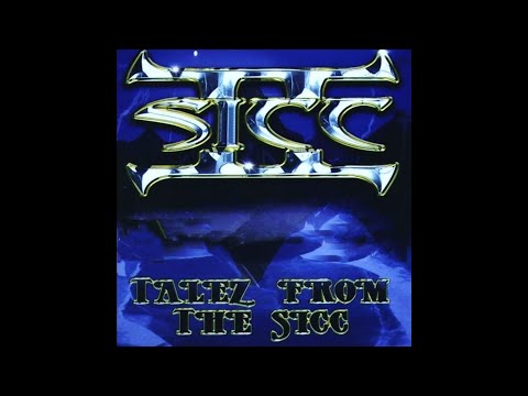 II SICC - TALEZ FROM THE SICC Ft ANDRE NICKATINA X MAC-10 X EQUIPTO