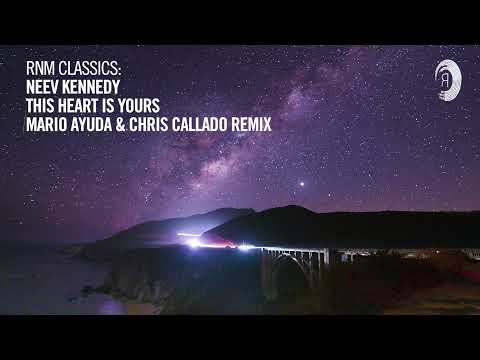 VOCAL TRANCE CLASSICS: Neev Kennedy - This Heart Is Yours (Mario Ayuda & Chris Callado Remix)