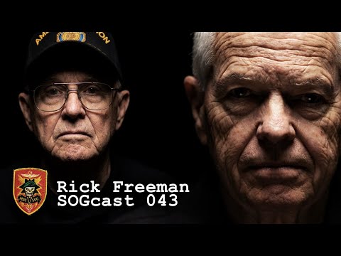 SOGCast 043: Rick Freeman - Cobras Supporting SOG, to Fighter Jets.