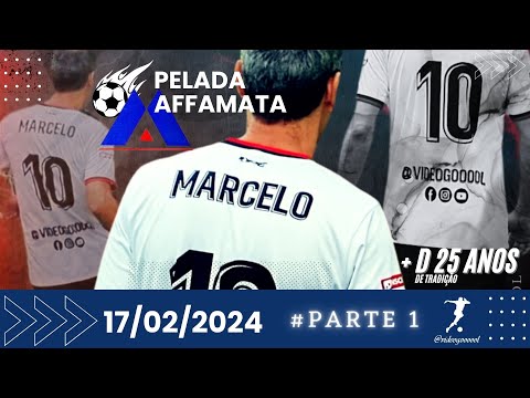 PELADA AFFAMATA - 17/02/2024