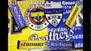 preview picture of video 'Fenerbahçe And Novi pazar Brothers'