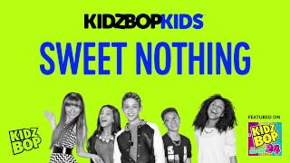 KIDZ BOP Kids - Sweet Nothing (KIDZ BOP 24)