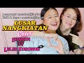 LUSAR NANGKIATAN COVER-Sharon ft Leles koronob||Cover