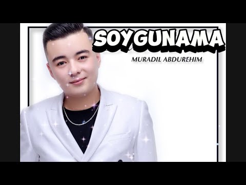 Muradil Abdurehim-«Sougunama»