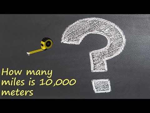 1st YouTube video about how many miles is 10000 m