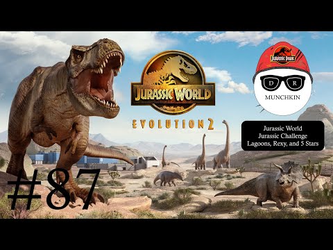 Jurassic World Jurassic Challenge Lagoons, Rexy, and 5 stars - Jurassic World Evolution 2 (Part 87)