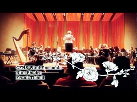 CFHS Wind Ensemble - Blue Shades - Frank Ticheli.mov