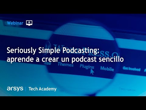 Webinar: Seriously Simple Podcasting: aprender a crear podcast sencillo